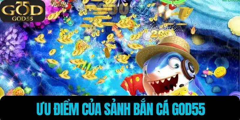 Ưu điểm của sảnh bắn cá