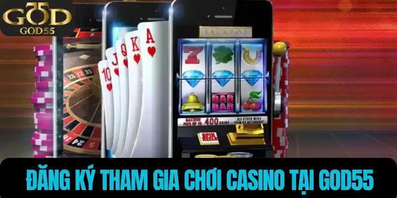 Đăng ký tham gia chơi casino