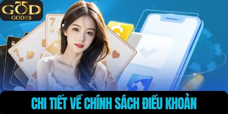 Chi tiết về chính sách điều khoản