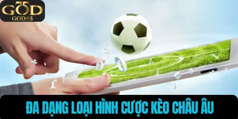 Đa dạng loại hình cược
