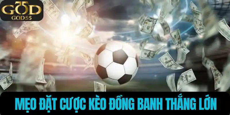 Mẹo đặt cược hay thắng lớn