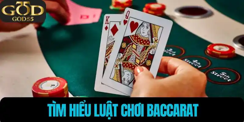Tìm hiểu luật chơi baccarat