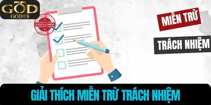 Giải thích miễn trừ trách nhiệm