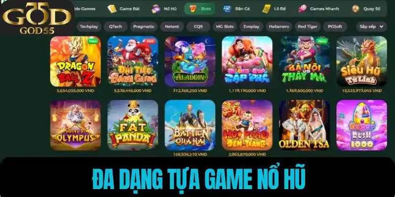 Đa dạng tựa game nổ hũ