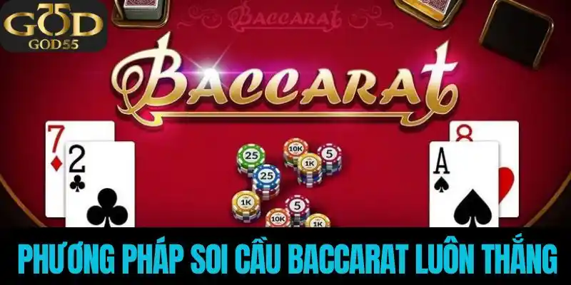 Soi cầu Baccarat