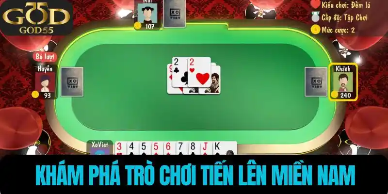 Khám phá tiến lên miền nam