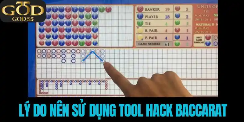 Lý do nên dùng tool baccarat